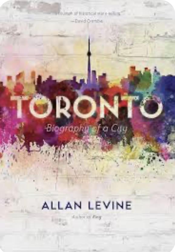 toronto biography of a city cover
